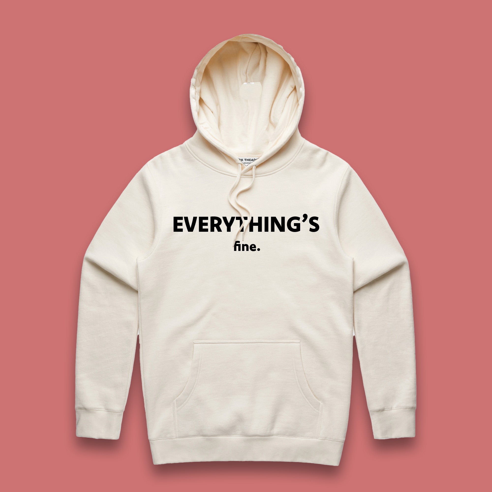 Everything's fine Hoodie